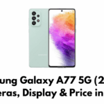 Samsung Galaxy A77 5G (2025): Cameras, Display & Price in India