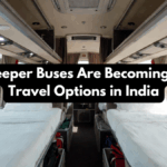 Why Sleeper Buses Are Becoming Luxury Travel Options in India