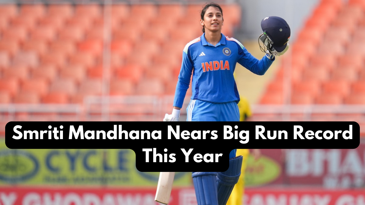 Smriti Mandhana Nears Big Run Record This Year