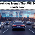 Electric Vehicles Trends That Will Dominate Roads Soon