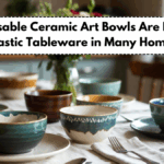 Why Reusable Ceramic Art Bowls Are Replacing Plastic Tableware in Many Homes