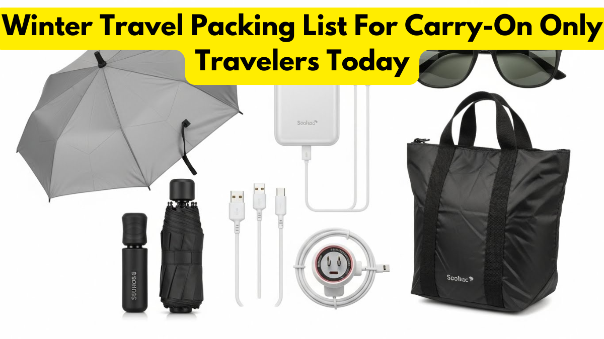 Winter Travel Packing List For Carry-On Only Travelers Today