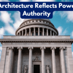 How Architecture Reflects Power and Authority