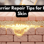 Skin Barrier Repair Tips for Healthy Skin