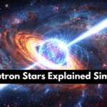 Neutron Stars Explained Simply